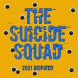 The Suicide Squad 2021 Inspired