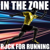 In The Zone Rock For Running