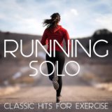 Running Solo Classic Hits For Exercise