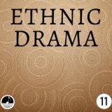 Ethnic Drama 11