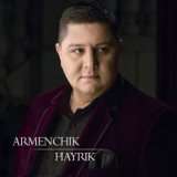 Hayrik (www.mp3erger.ru) 2016 [Armenian Music]