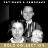 Patience & Prudence