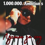 1.000.000. Ambition's