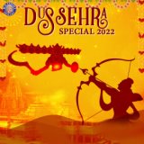 Dusshera Special 2022