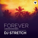 Forever (Original Mix) [Clubmasters Records]