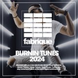 Burnin Tunes 2024