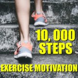 10, 000 Steps Exercise Motivation
