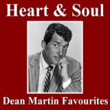 Heart & Soul Dean Martin Favourites