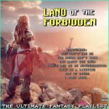 Land Of The Forbidden The Ultimate Fantasy Playlist