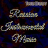 The Best Russian Instrumental Music