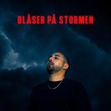 Blåser på stormen