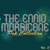 The Ennio Morricone Pop Collection, Vol. 2