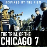 Inspired By The Film 'The Trial of the Chicago 7'