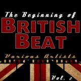 The Beginning of British Beat Vol. 2