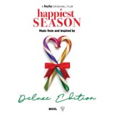 Happiest Season (Music from and Inspired by the Film) (Deluxe Version)