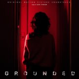 Grounded (Original Motion Picture Soundtrack)