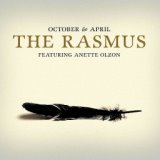 The Rasmus feat. Anette Olzon - October & April