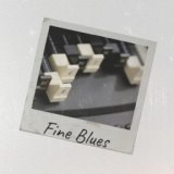 Fine Blues
