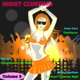 Night Clubbing, Vol.3