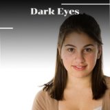 Dark Eyes