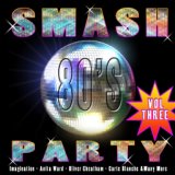 Smash 80's Party Vol 3