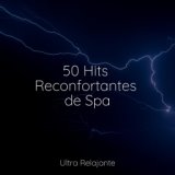 50 Hits Reconfortantes de Spa