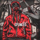 Spunked