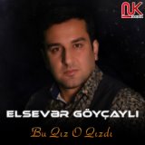 Bu Qız O Qızdı