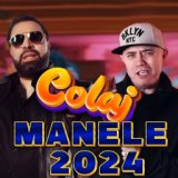 Manele 2024 Colaj