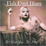 Fish Eyed Blues