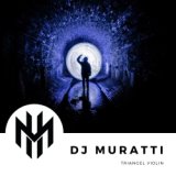 Dj MuRaTTi - Triangel ( Violin ) - 2010 ( Ьretim )