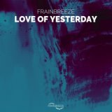 Love Of Yesterday (Radio Edit)