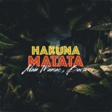 Hakuna Matata (prod. by Adam Maniac)