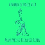 A World of Dolce Vita