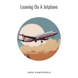 Leaving On A Jetplane