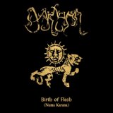 Birth of Flesh (Nama Karana)