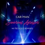 Sonorous Agressor (Hi-Tech Dj's Remixes)