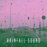 Rainfall Sound