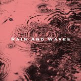 Rain And Waves
