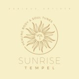 Sunrise Tempel (Healing Body & Soul Tunes), Vol. 1