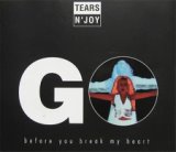 Go Before You Break My Heart (Club Valid Mix)