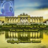 Mozart - Serenade 13 - "A Little Serenade" - 3. Menuetto - Allegretto - Binaural 3D Sound - Music Therapy