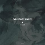 EVERYBODY KNOWS