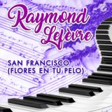 San Francisco (Flores en Tu Pelo)