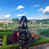 Dzuyne Halel Er (HayClass Remix)