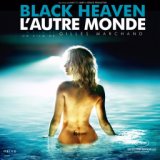 Black Heaven (L'autre monde) [Original Motion Picture Soundtrack]