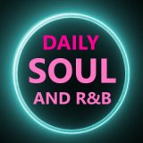 Daily Soul And R&B