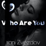 Who Are You (Original Mix)