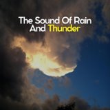 The Sound of Rain and Thunder