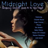 Midnight Love: Sensuous Smooth Jazz At Its Very Best